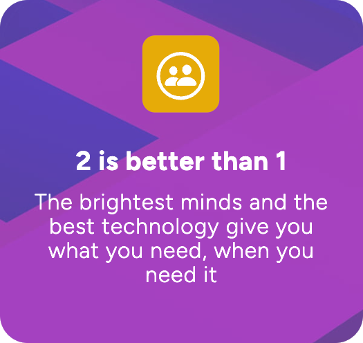 2 is better than 1